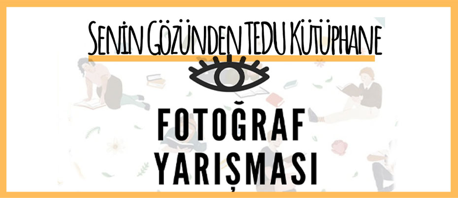 Senin Gozunden Tedu Kutuphane Fotograf Yarismasi Ted University