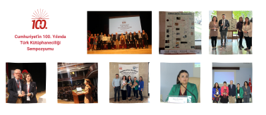 CUMHURİYET'İN 100. YILINDA TÜRK KÜTÜPHANECİLİĞİ SEMPOZYUMU